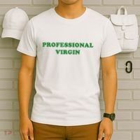 Professional Virgin Funny Quote Professional Virgin T-Shirt thumb 6