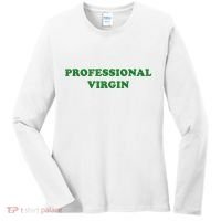 Professional Virgin Funny Quote Professional Virgin Women's Long Sleeve Shirt thumb 0