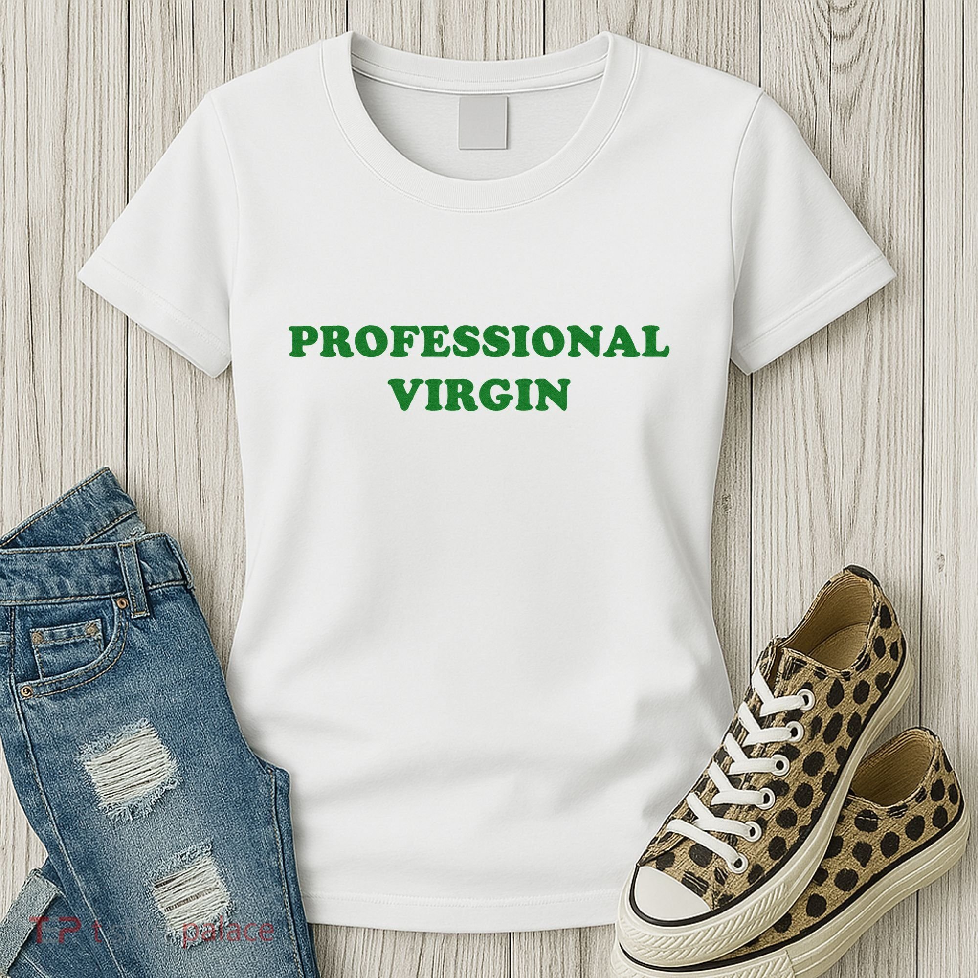 Professional Virgin Funny Quote Professional Virgin Women's T-Shirt