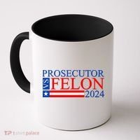 Prosecutor Vs Felon 2024 Kamala Vs Trump 2024 Election Coffee Mug thumb 0