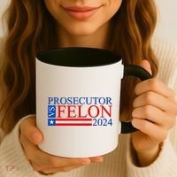 Prosecutor Vs Felon 2024 Kamala Vs Trump 2024 Election Coffee Mug thumb 3