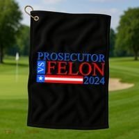 Prosecutor Vs Felon 2024 Kamala Vs Trump 2024 Election Golf Towel thumb 1