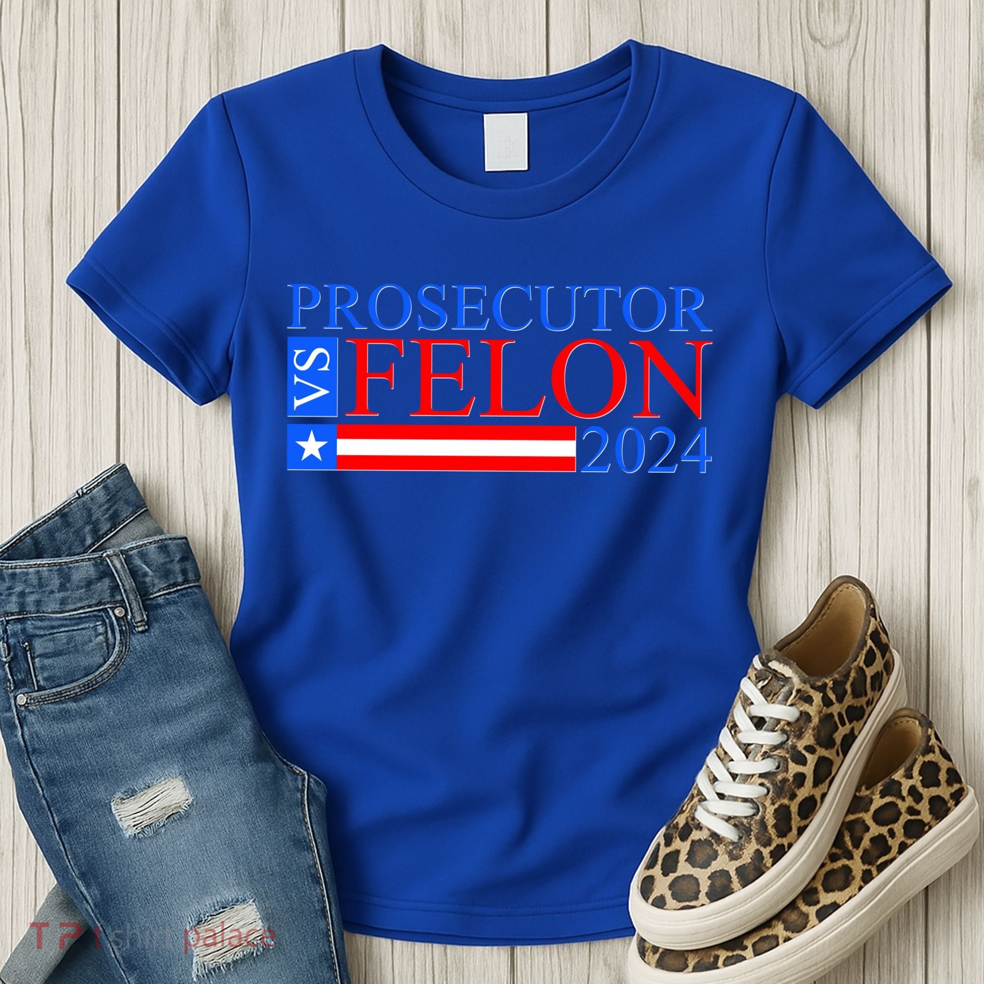 Prosecutor Vs Felon 2024 Kamala Vs Trump 2024 Election Women's T-Shirt