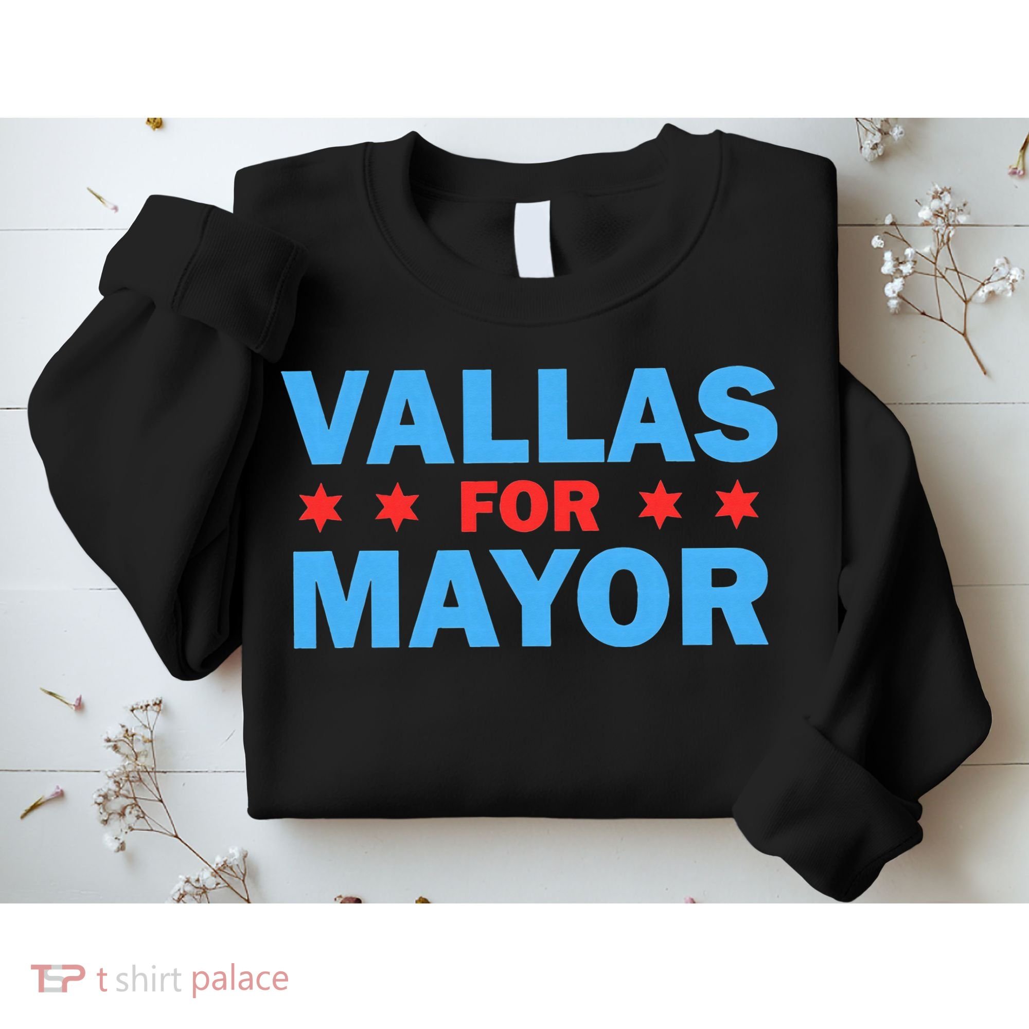 Paul Vallas For Mayor Of Chicago Sweatshirt