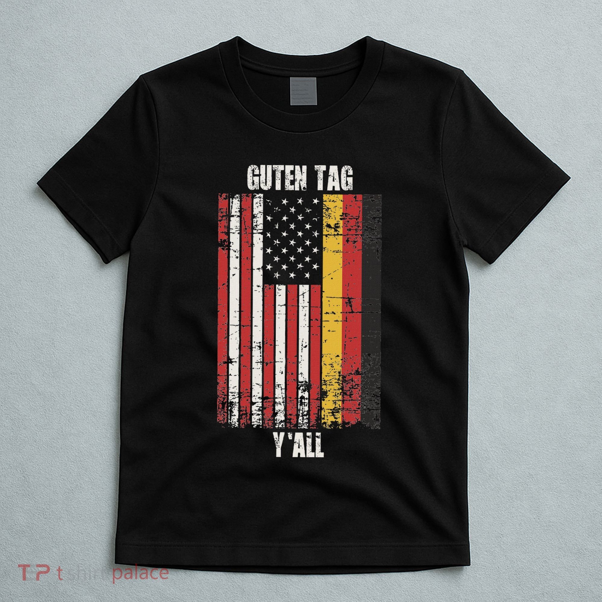 Patriotic Vintage German American Flag Guten Tag YAll T-Shirt