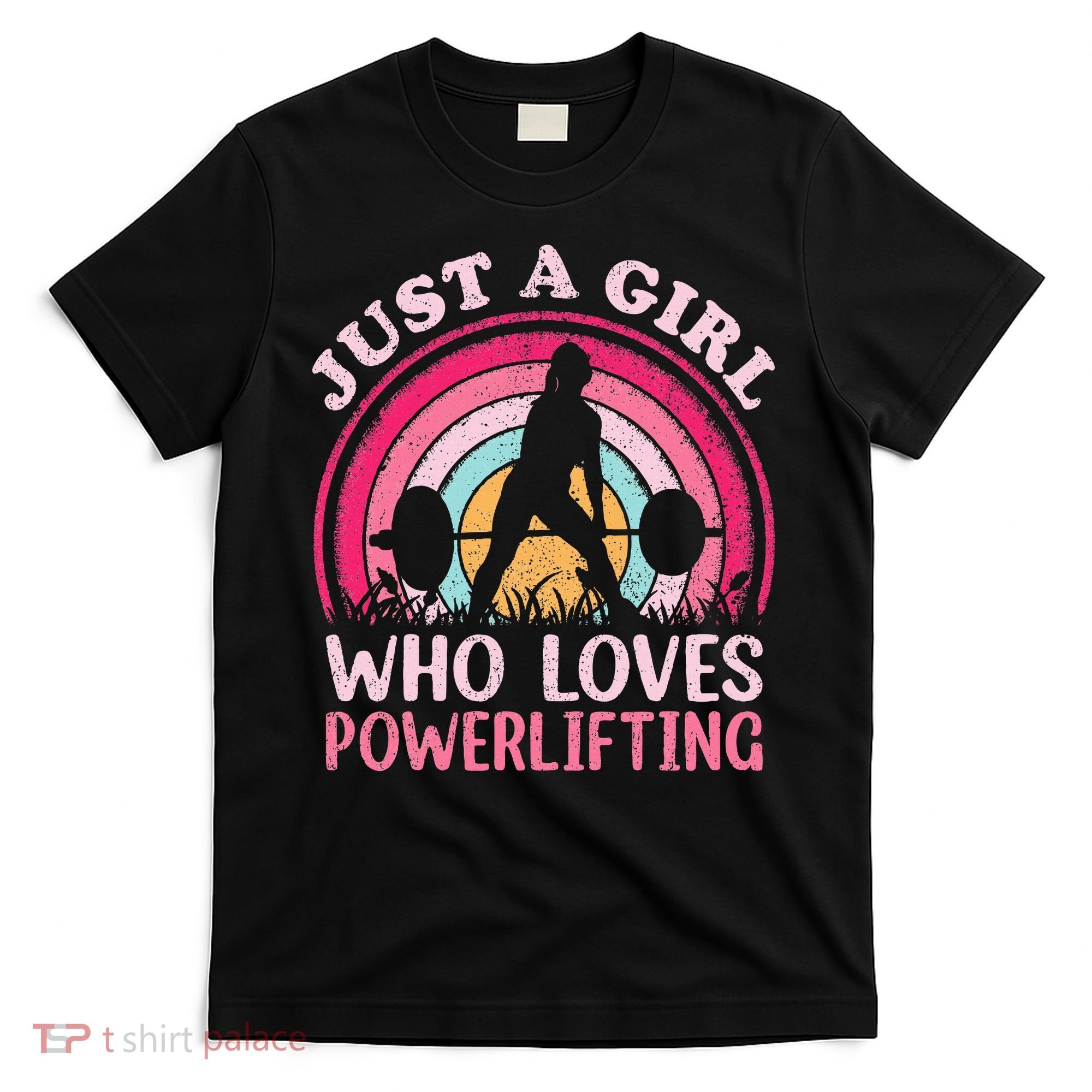 Powerlifting Vintage Just A Girl Who Loves Powerlifting T-Shirt