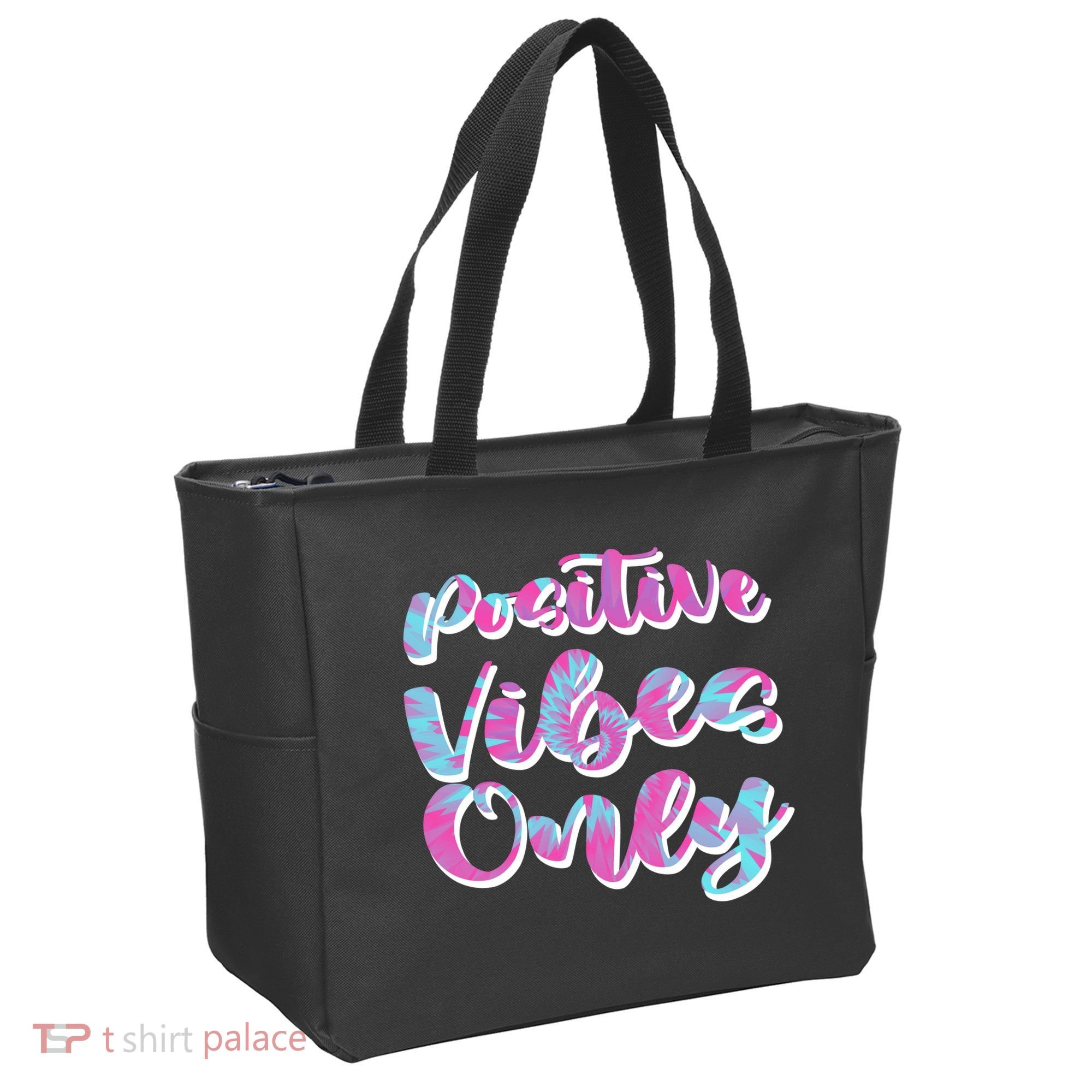 Positive Vibes Only Fun Quote Tote Bag