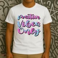 Positive Vibes Only Fun Quote T-Shirt thumb 3