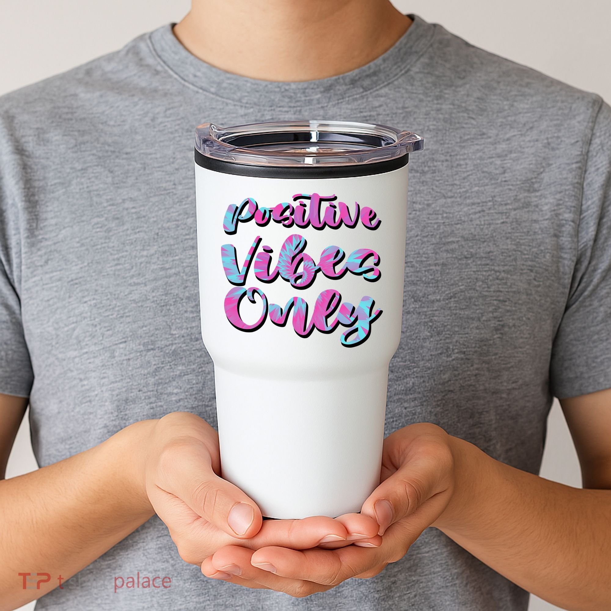 Positive Vibes Only Fun Quote Tumbler