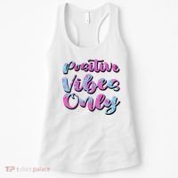 Positive Vibes Only Fun Quote Women's Tank Top thumb 0