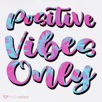 Positive Vibes Only Fun Quote Hat thumb 2
