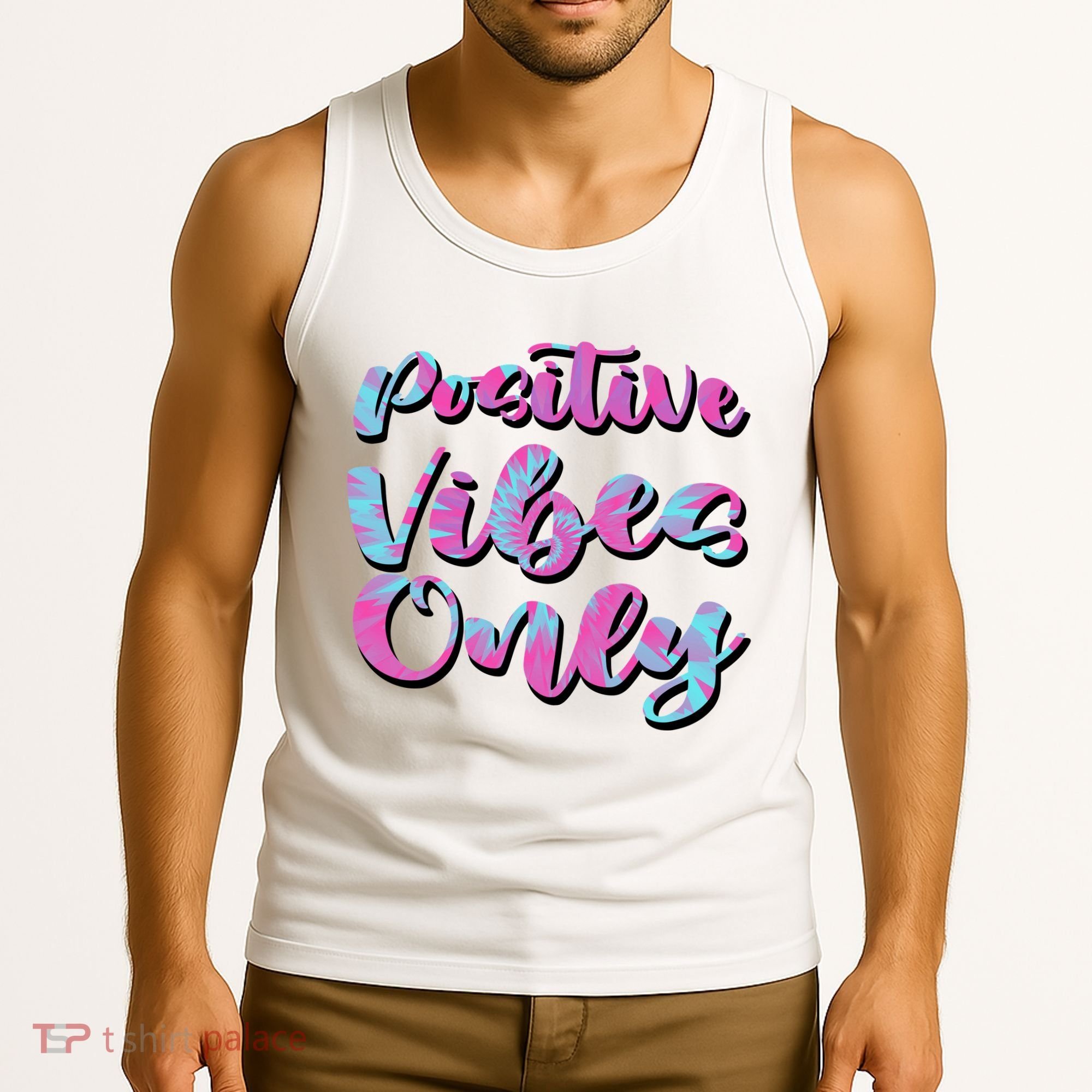 Positive Vibes Only Fun Quote Tank Top
