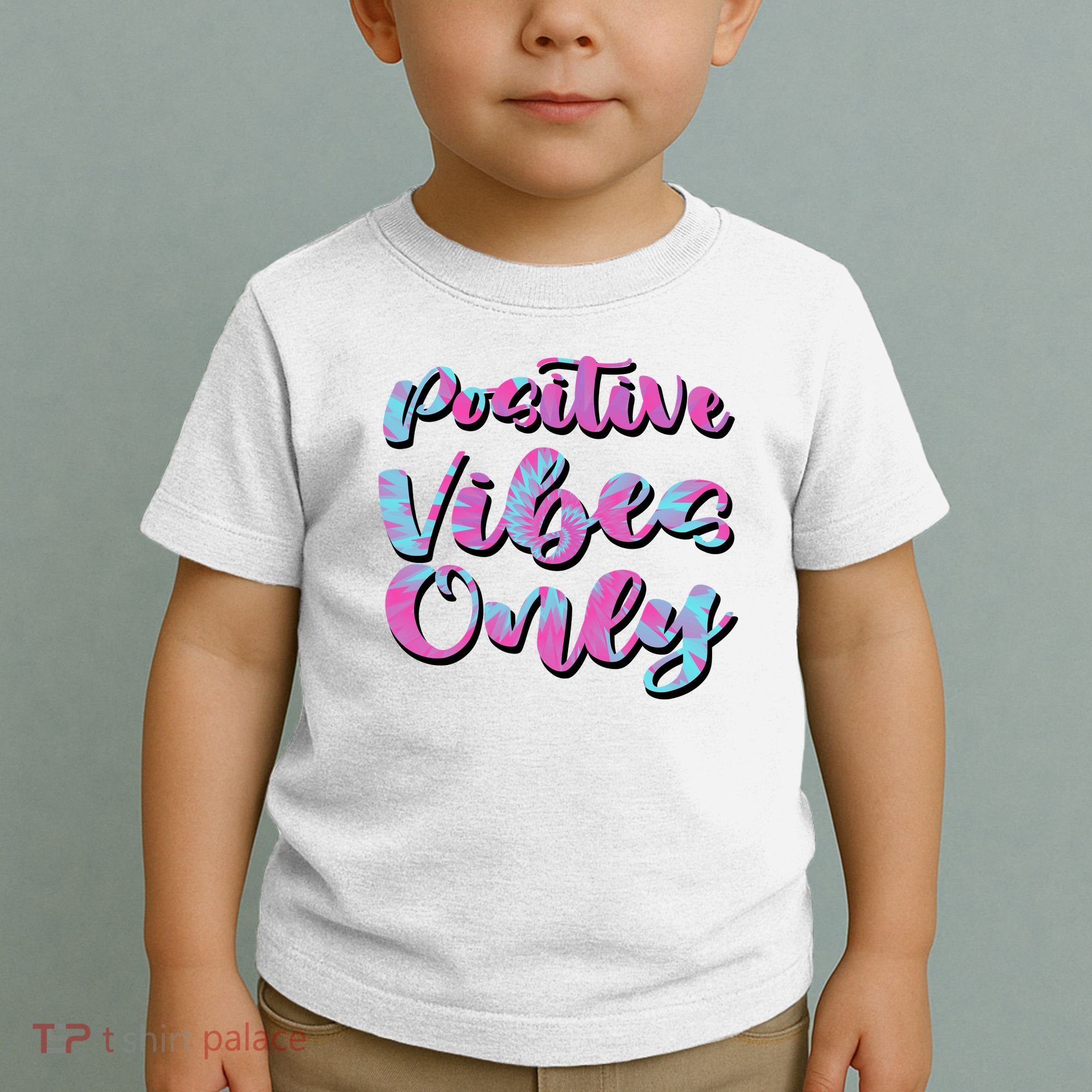 Positive Vibes Only Fun Quote Toddler T-Shirt