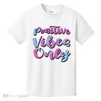 Positive Vibes Only Fun Quote Kids T-Shirt thumb 0