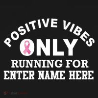 Positives Vibes Only Custom Name Breast Cancer T-Shirt thumb 7