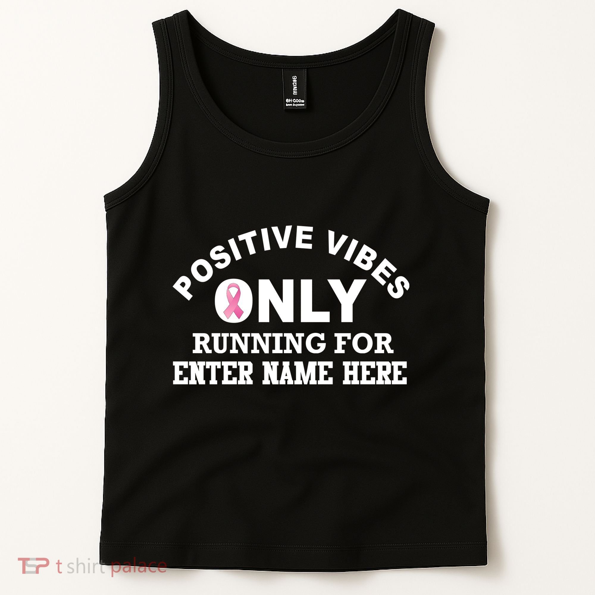 Positives Vibes Only Custom Name Breast Cancer Tank Top