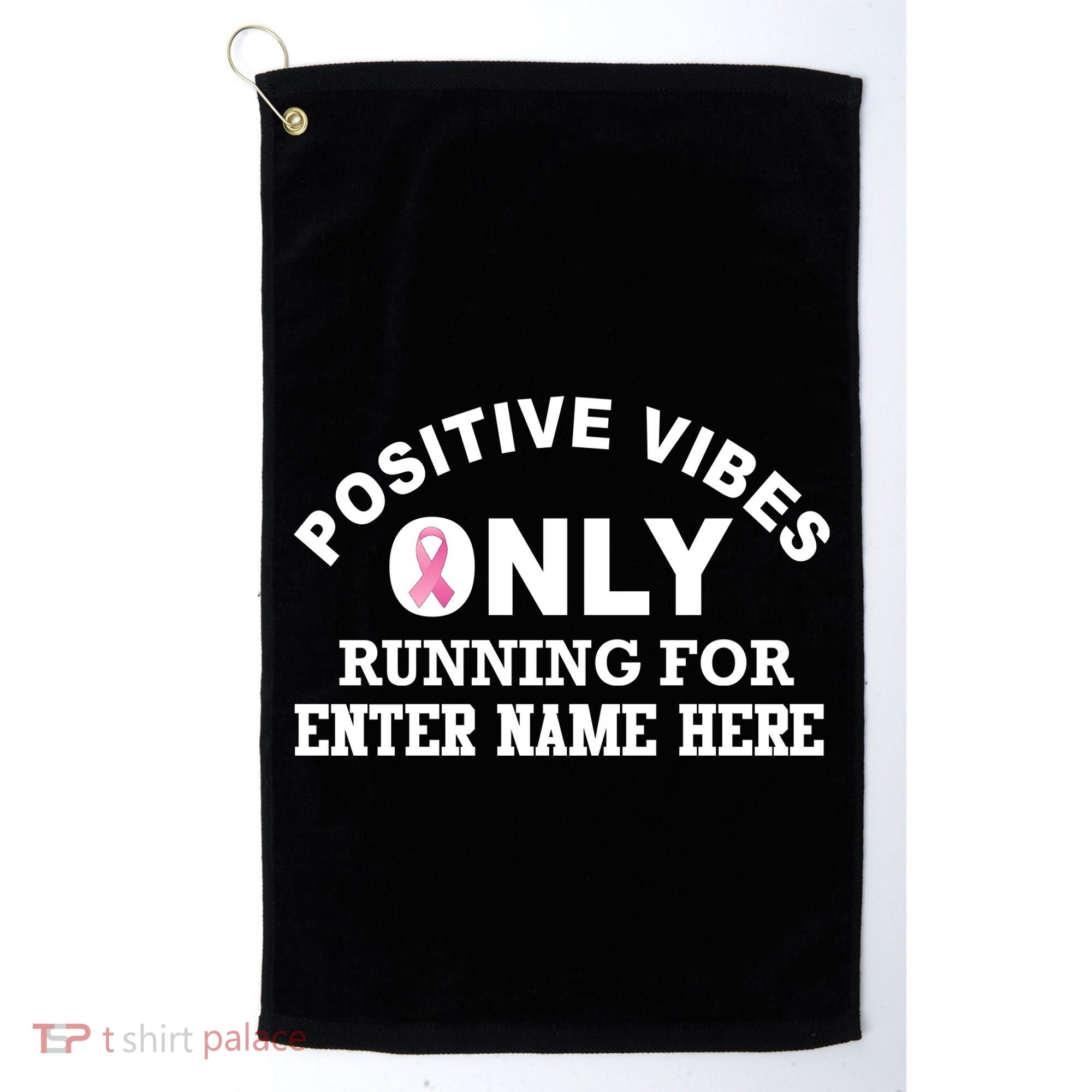 Positives Vibes Only Custom Name Breast Cancer Golf Towel