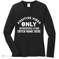 Positives Vibes Only Custom Name Breast Cancer Women's Long Sleeve Shirt thumb 0