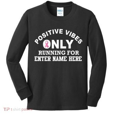 Positives Vibes Only Custom Name Breast Cancer Kids Long Sleeve Shirt