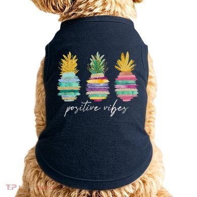 Positive Vibe Pineapple Transfer Day Infertility Ivf Mom Dad Doggie Tank