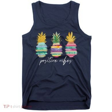 Positive Vibe Pineapple Transfer Day Infertility Ivf Mom Dad Tank Top