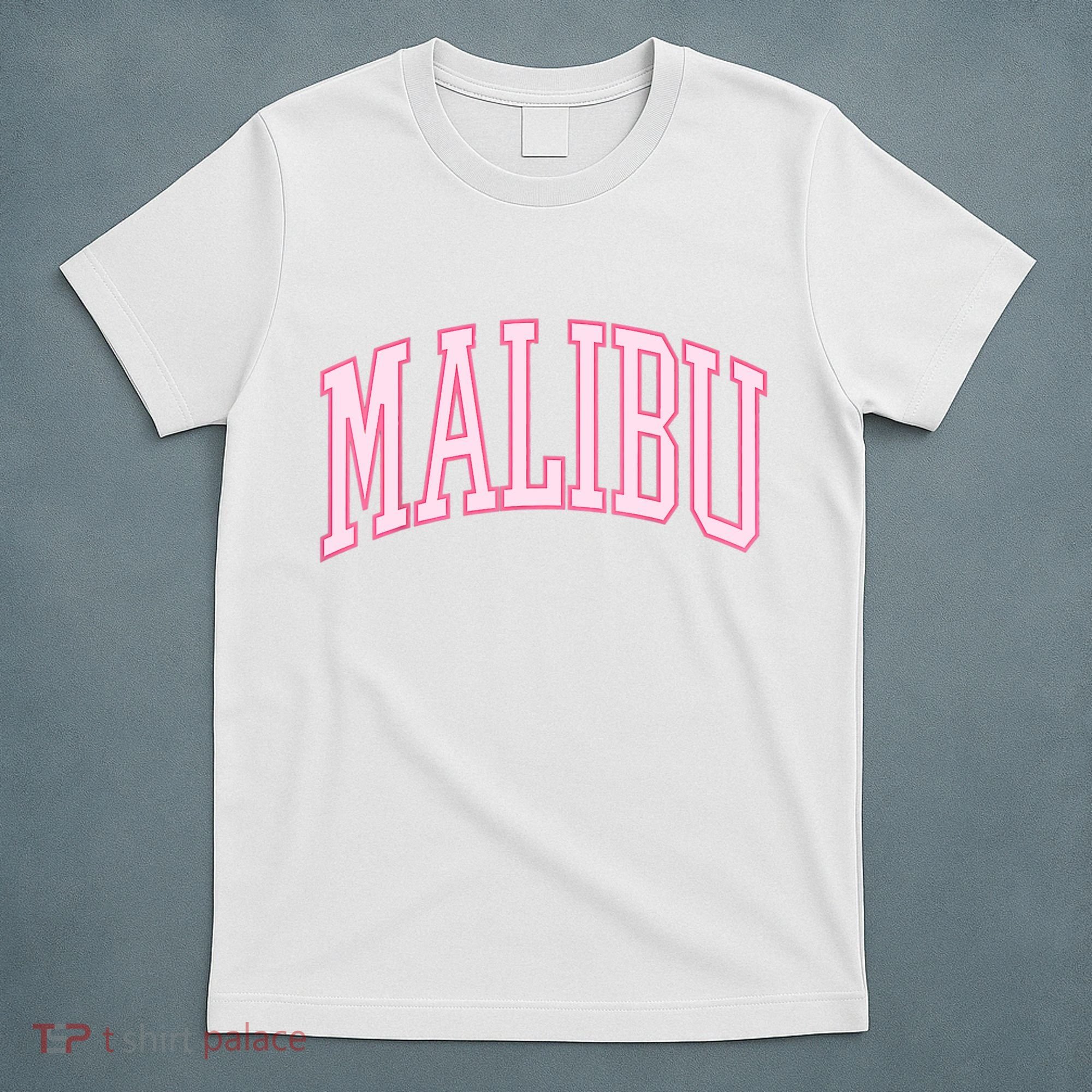 Preppy Varsity Pink Malibu CA California Font T-Shirt