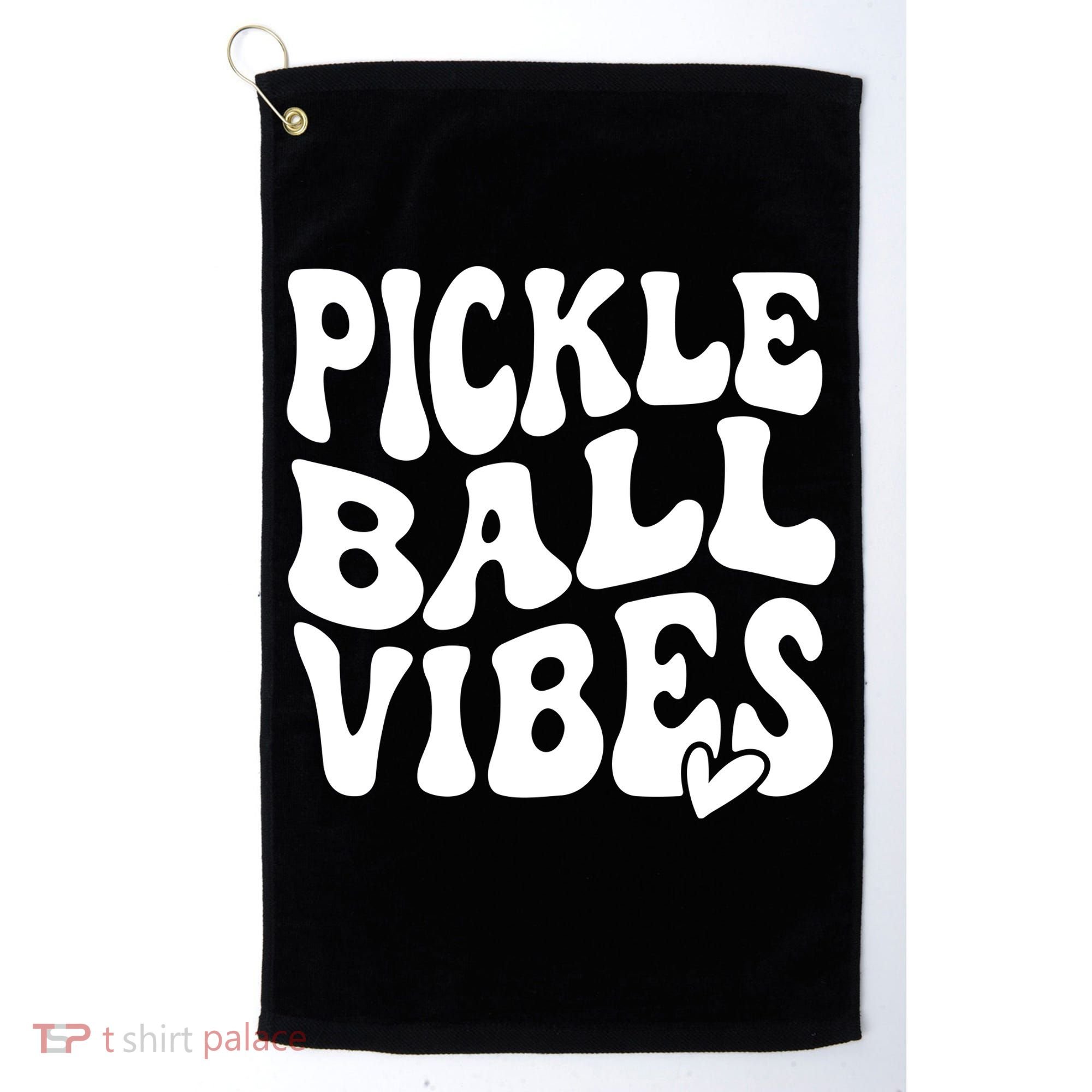 Pickleball Vibes Play Pickleball With Love Golf Towel