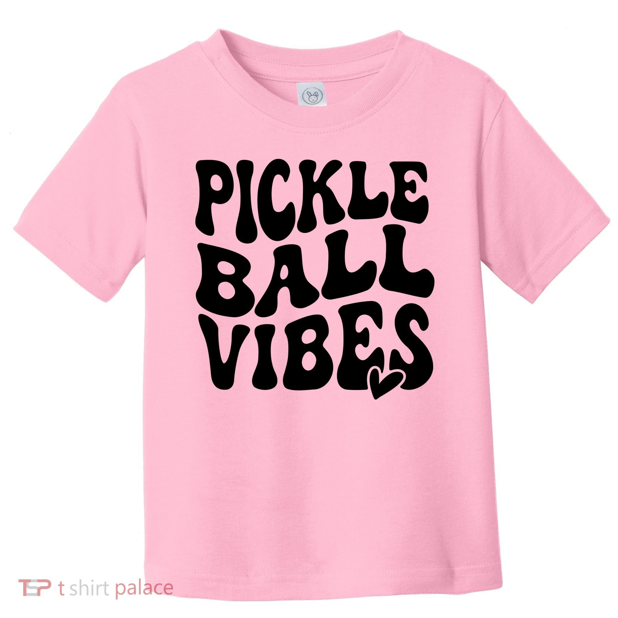 Pickleball Vibes Play Pickleball With Love Toddler T-Shirt