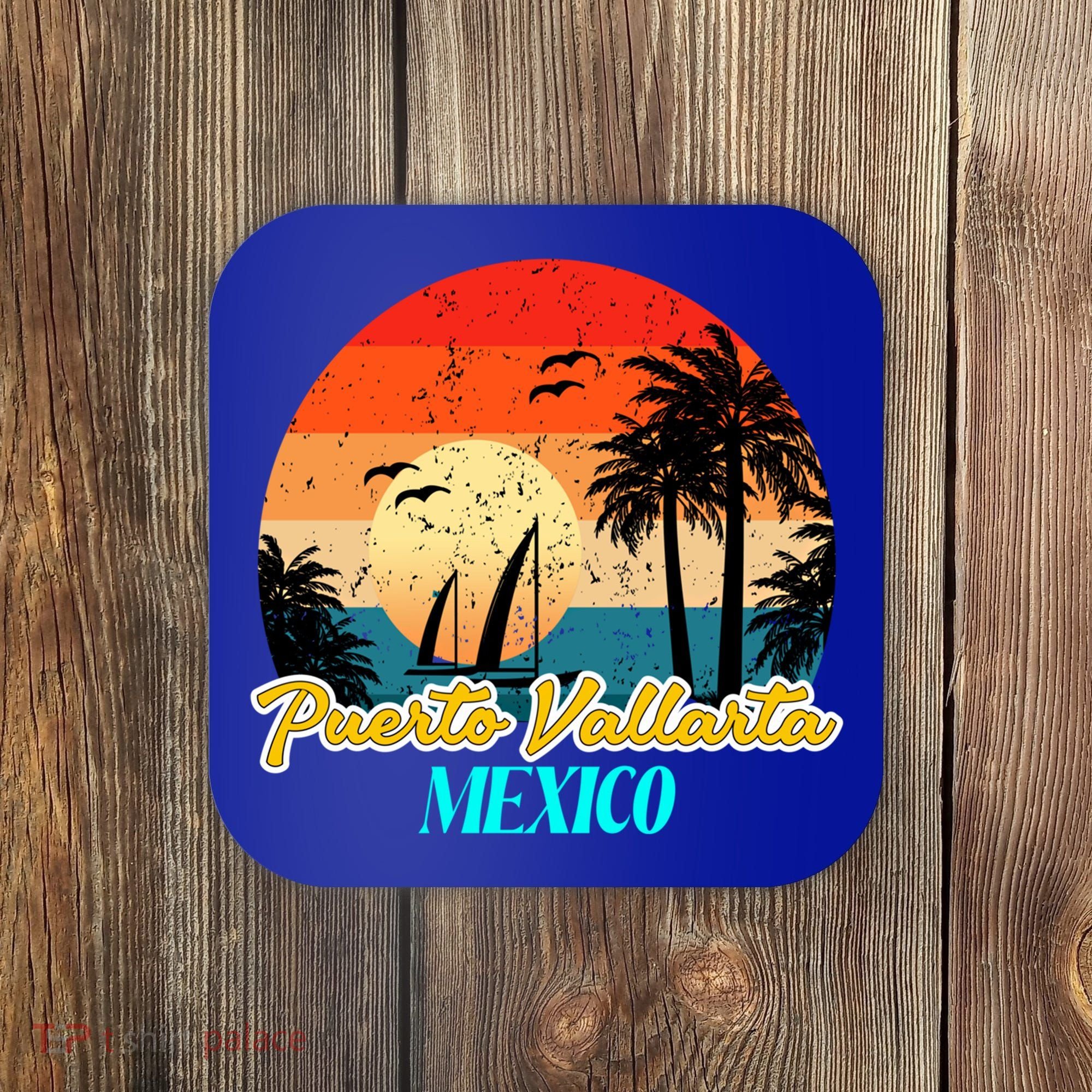 Puerto Vallarta Souvenirs Mexico Vacation Vacay Mode Great Gift Coaster