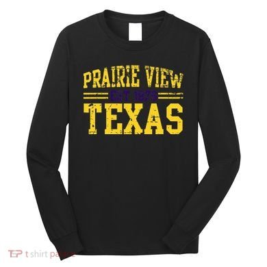 Prairie View Texas Prairie Gift Distressed Long Sleeve Shirt