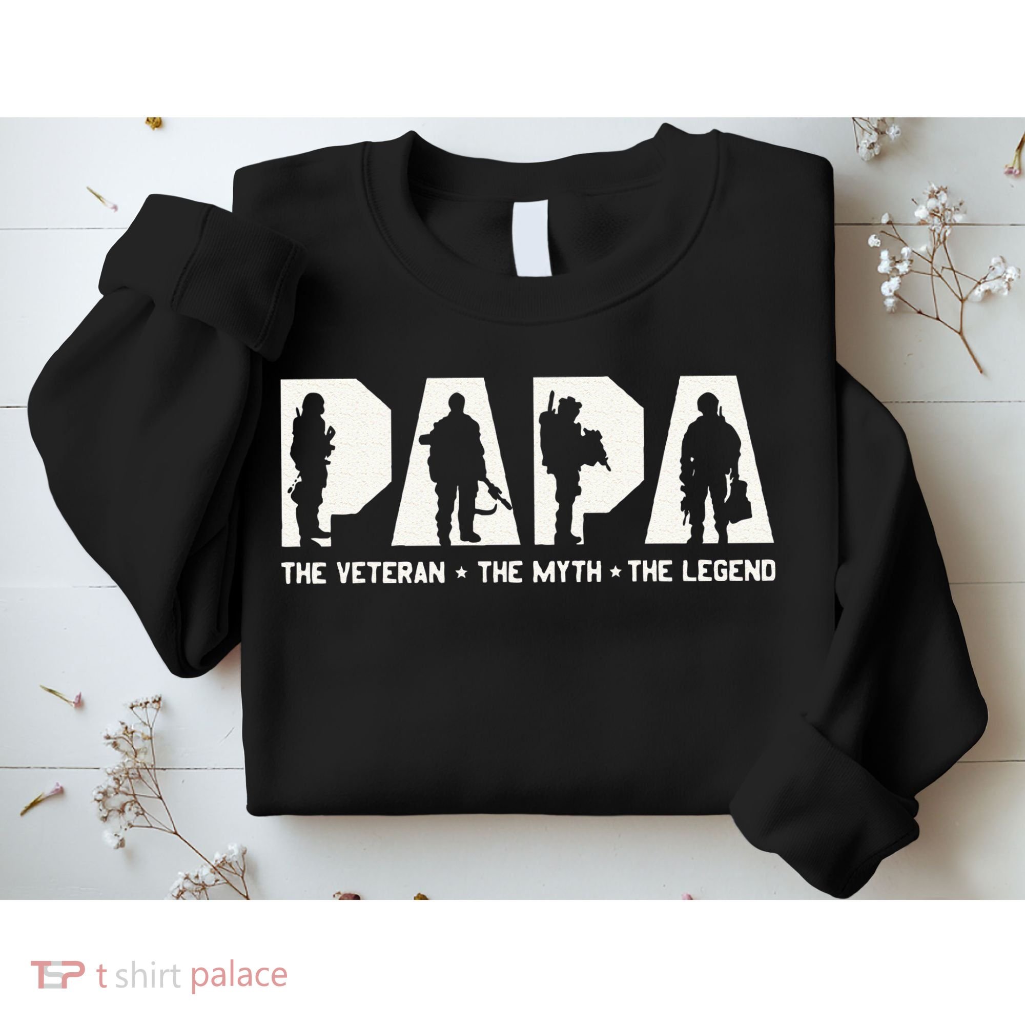 Papa Veteran The Myth The Legend Fathers Day Grandpa Sweatshirt