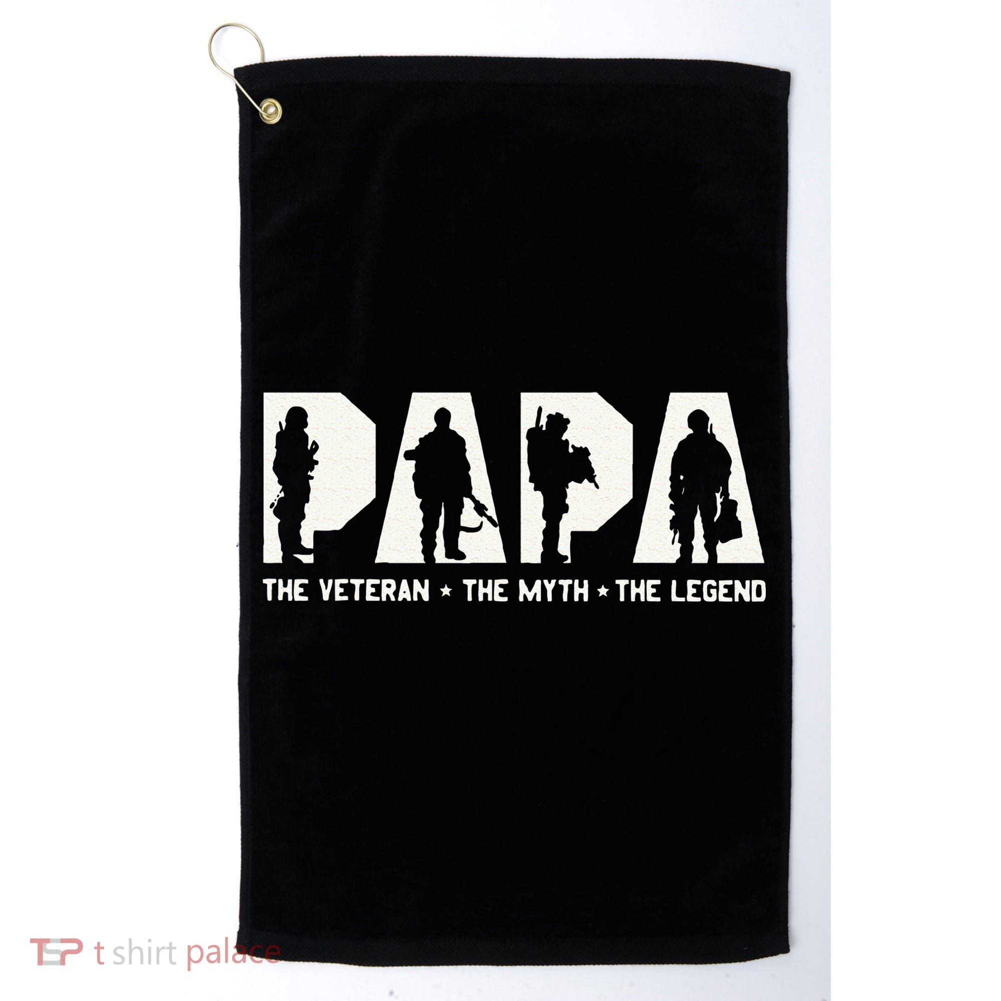 Papa Veteran The Myth The Legend Fathers Day Grandpa Golf Towel