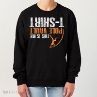 Pole Vaulting This Is My Pole Vault Women's Sweatshirt thumb 0