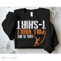 Pole Vaulting This Is My Pole Vault Sweatshirt thumb 2