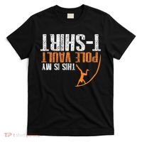 Pole Vaulting This Is My Pole Vault T-Shirt thumb 0