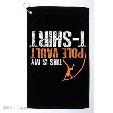 Pole Vaulting This Is My Pole Vault Golf Towel