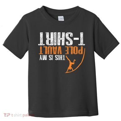 Pole Vaulting This Is My Pole Vault Toddler T-Shirt