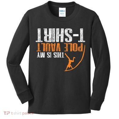 Pole Vaulting This Is My Pole Vault Kids Long Sleeve Shirt