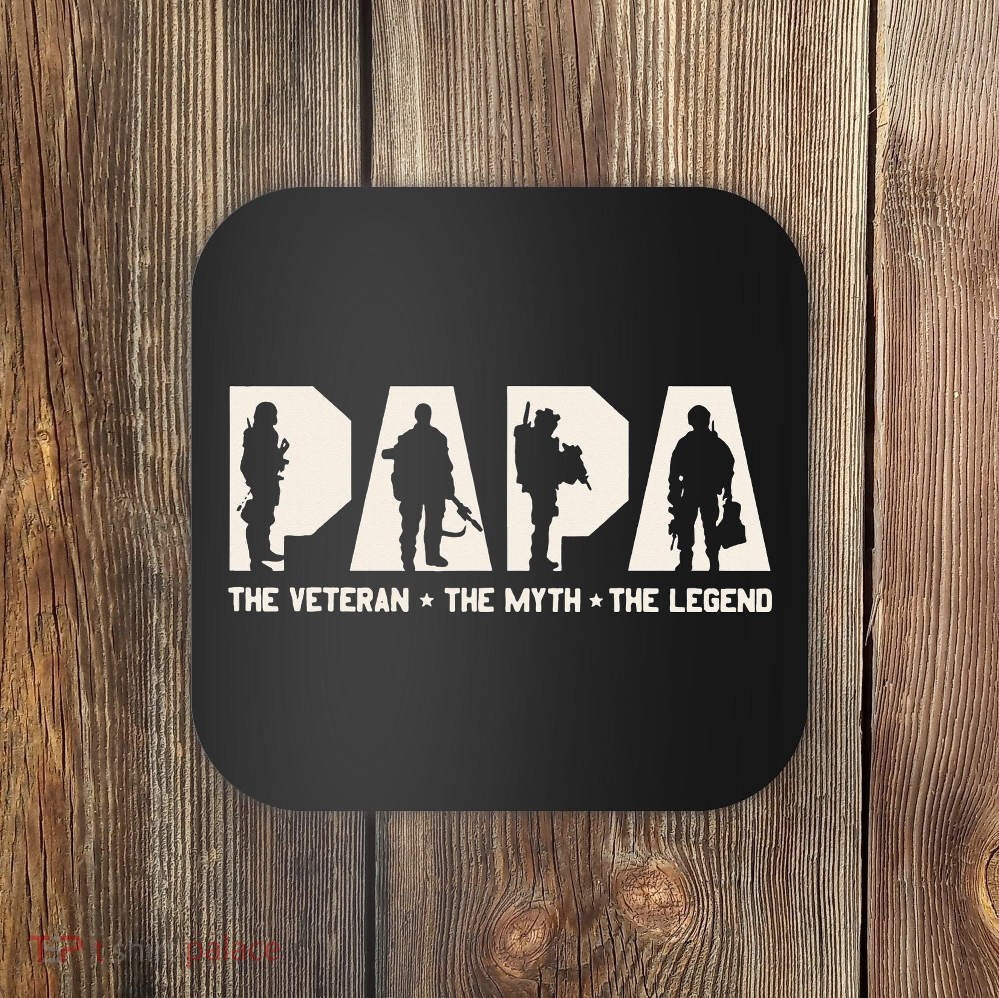 Papa Veteran The Myth The Legend Fathers Day Grandpa Coaster