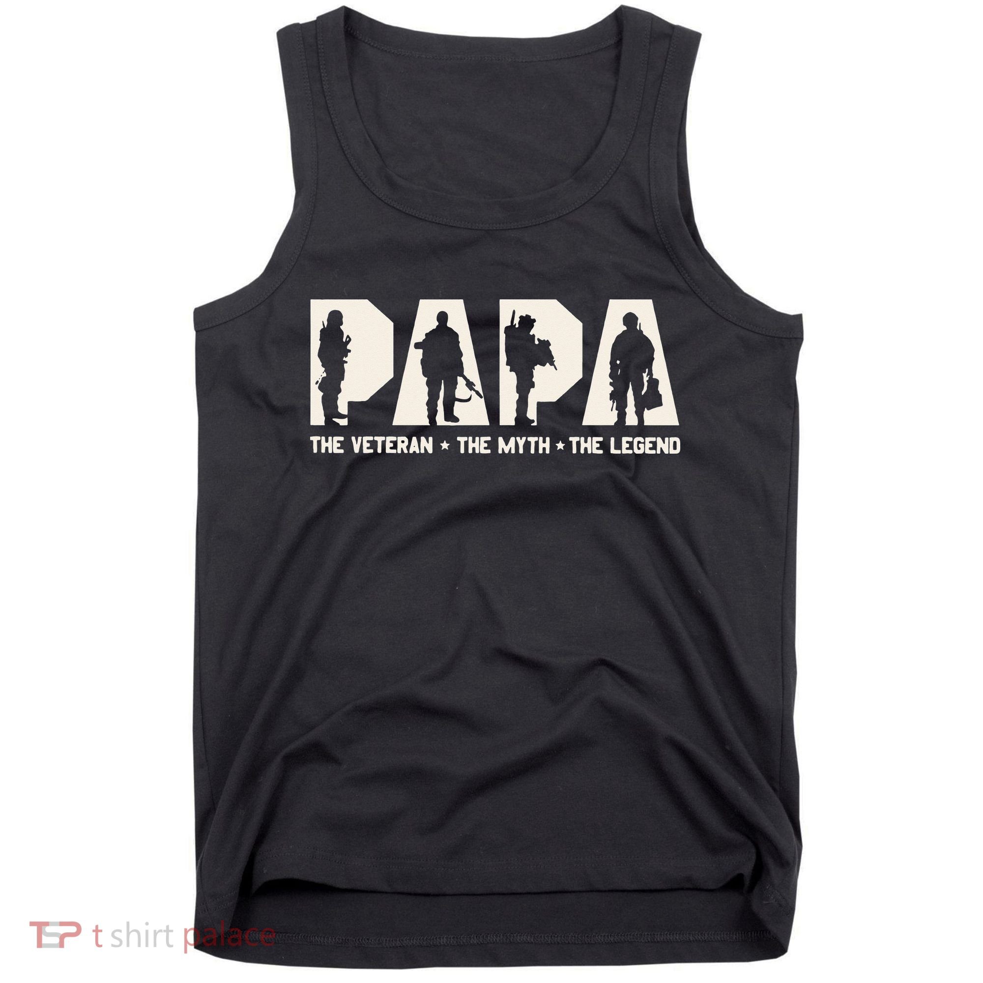 Papa Veteran The Myth The Legend Fathers Day Grandpa Tank Top