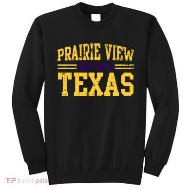 Prairie View Texas, Prairie Gift, Distressed Text Sweatshirt