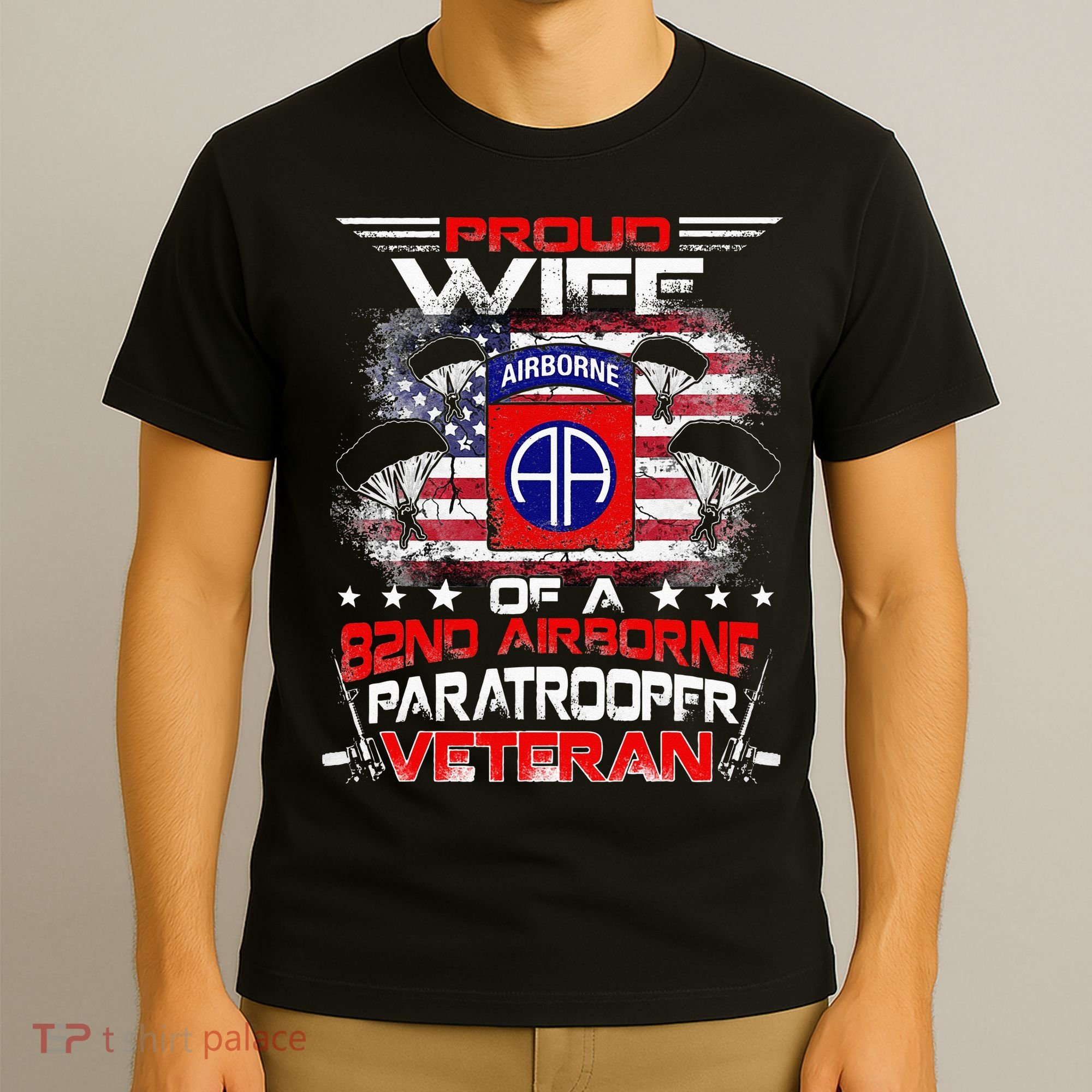 Proud Wife 82nd Airborne Paratrooper Veteran Flag T-Shirt