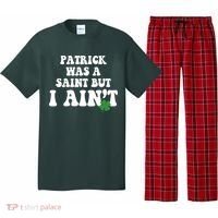 Patrick Was A Saint But I Aint Funny St Patricks Day Pajama Set thumb 0