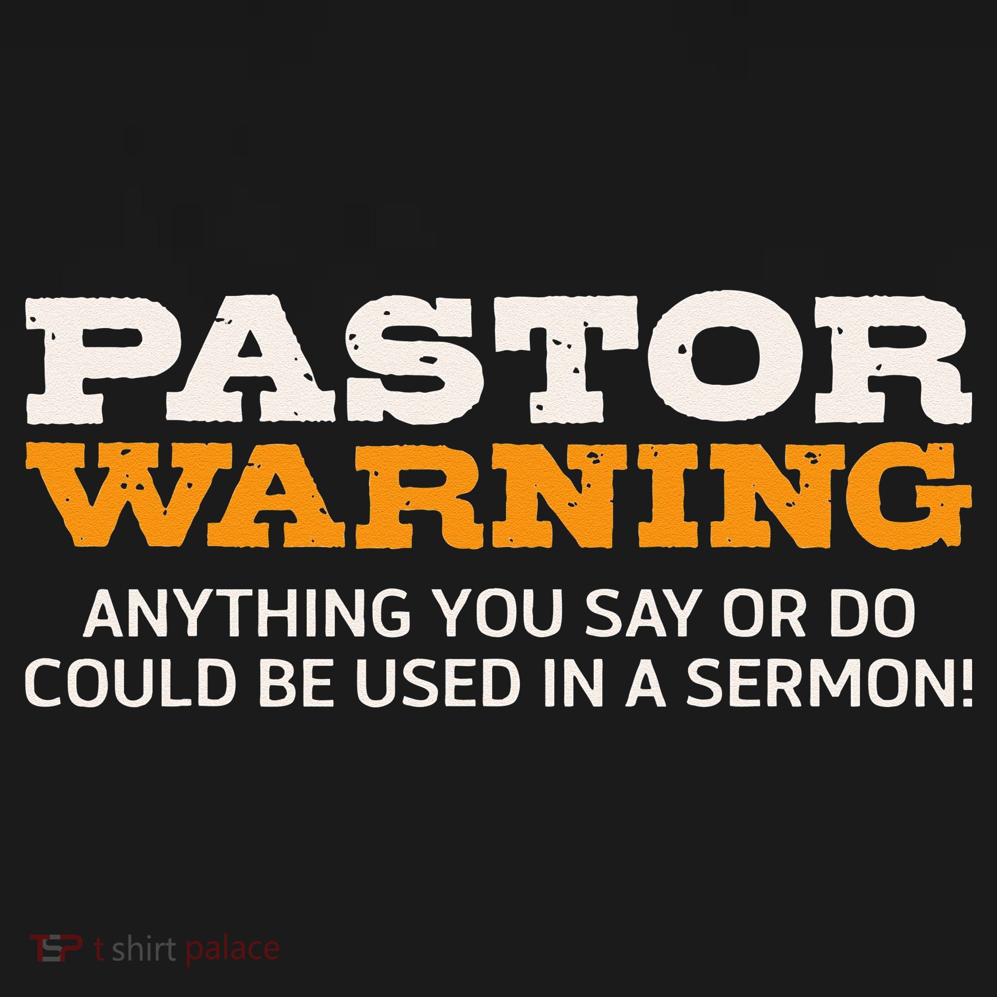 Pastor Warning Anything You Say Be Used In Sermon Gift Mousepad