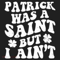 Patrick Was A Saint Funny St Patricks Day Women's Sweatshirt thumb 2