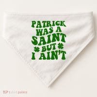 Patrick Was A Saint Funny St Patricks Day USA-Made Doggie Bandana thumb 0