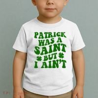 Patrick Was A Saint Funny St Patricks Day Toddler T-Shirt thumb 2