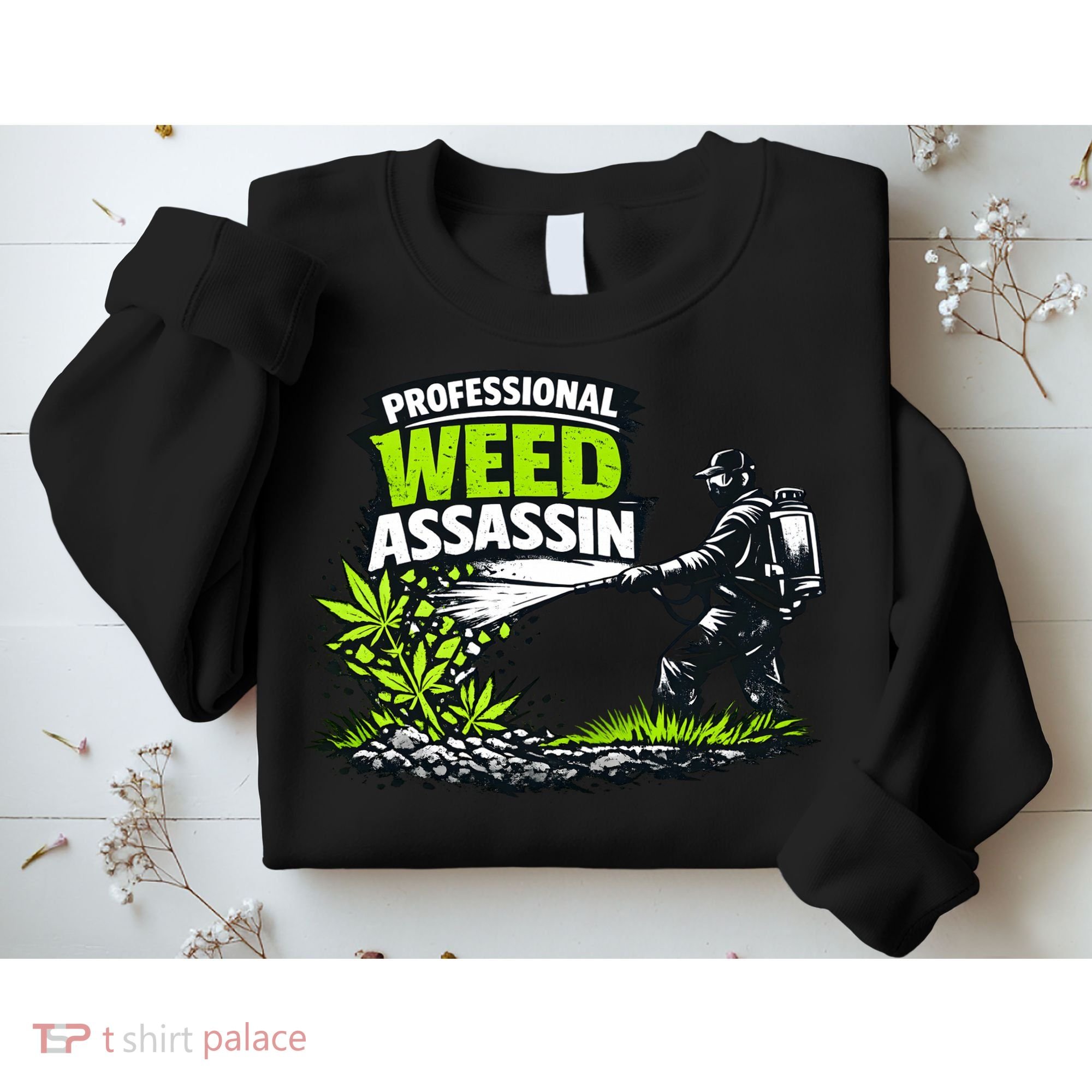 Professional Weed Assassin Lawncare Company Sweatshirt