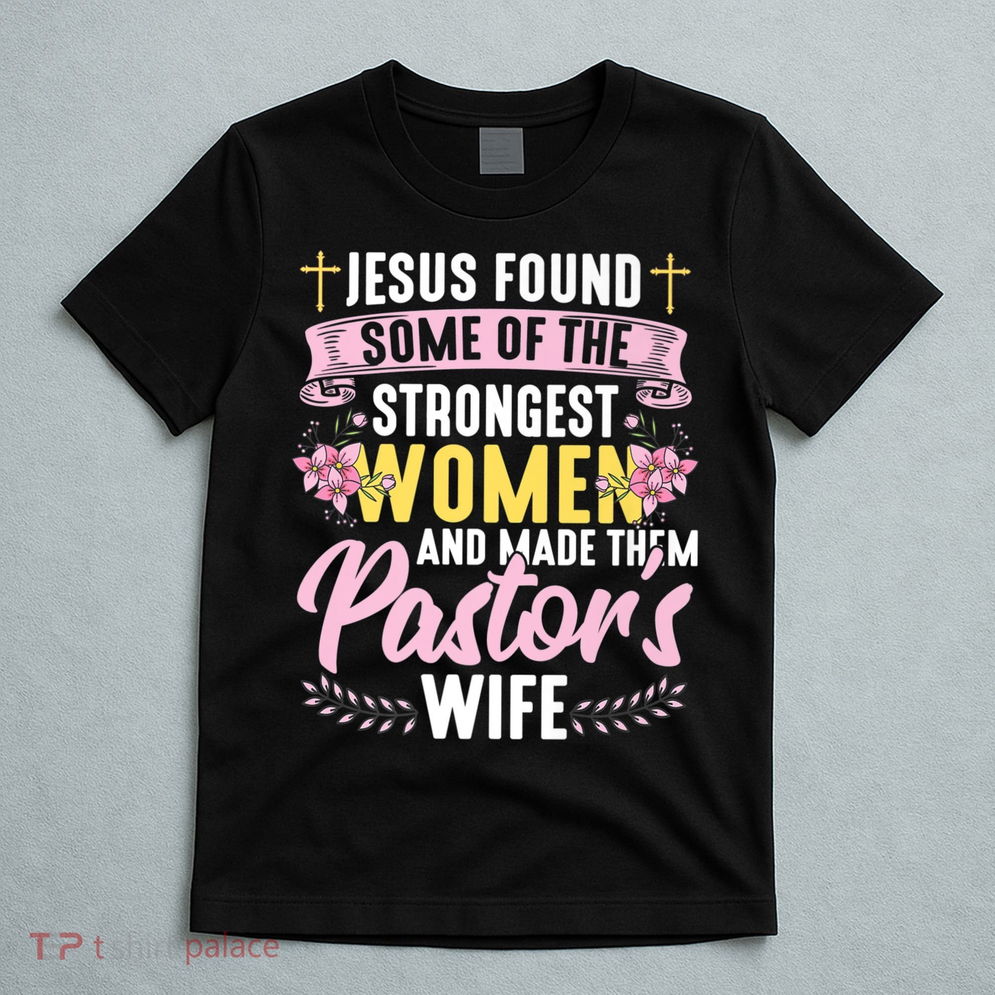 Pastor Wife Appreciation Church Christian Pastor Wife Premium T-Shirt