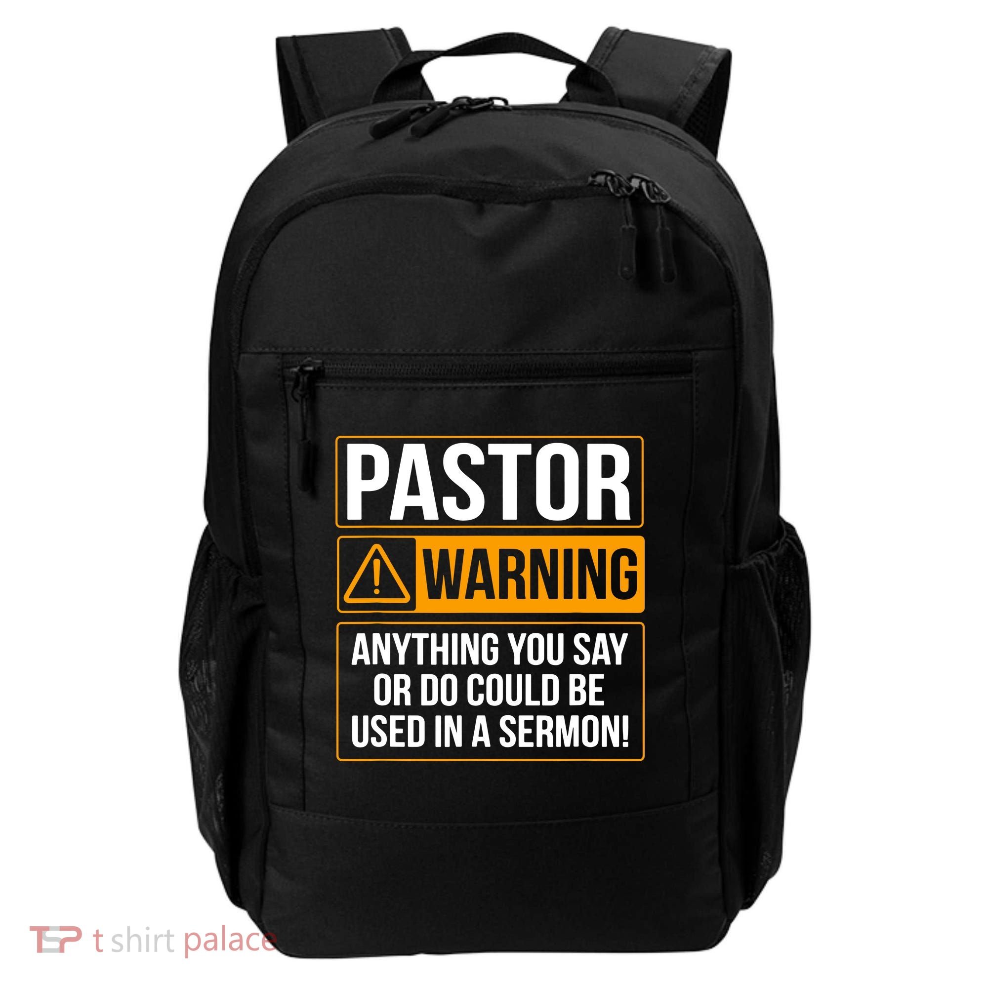 Pastor Warning Anything You Say Could Be Used In A Sermon Backpack
